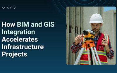 How BIM and GIS Integration Accelerates Infrastructure Projects and Drives Business Growth